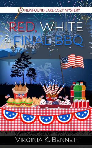 [A Newfound Lake Cozy Mystery 14] • Red, White & Final BBQ